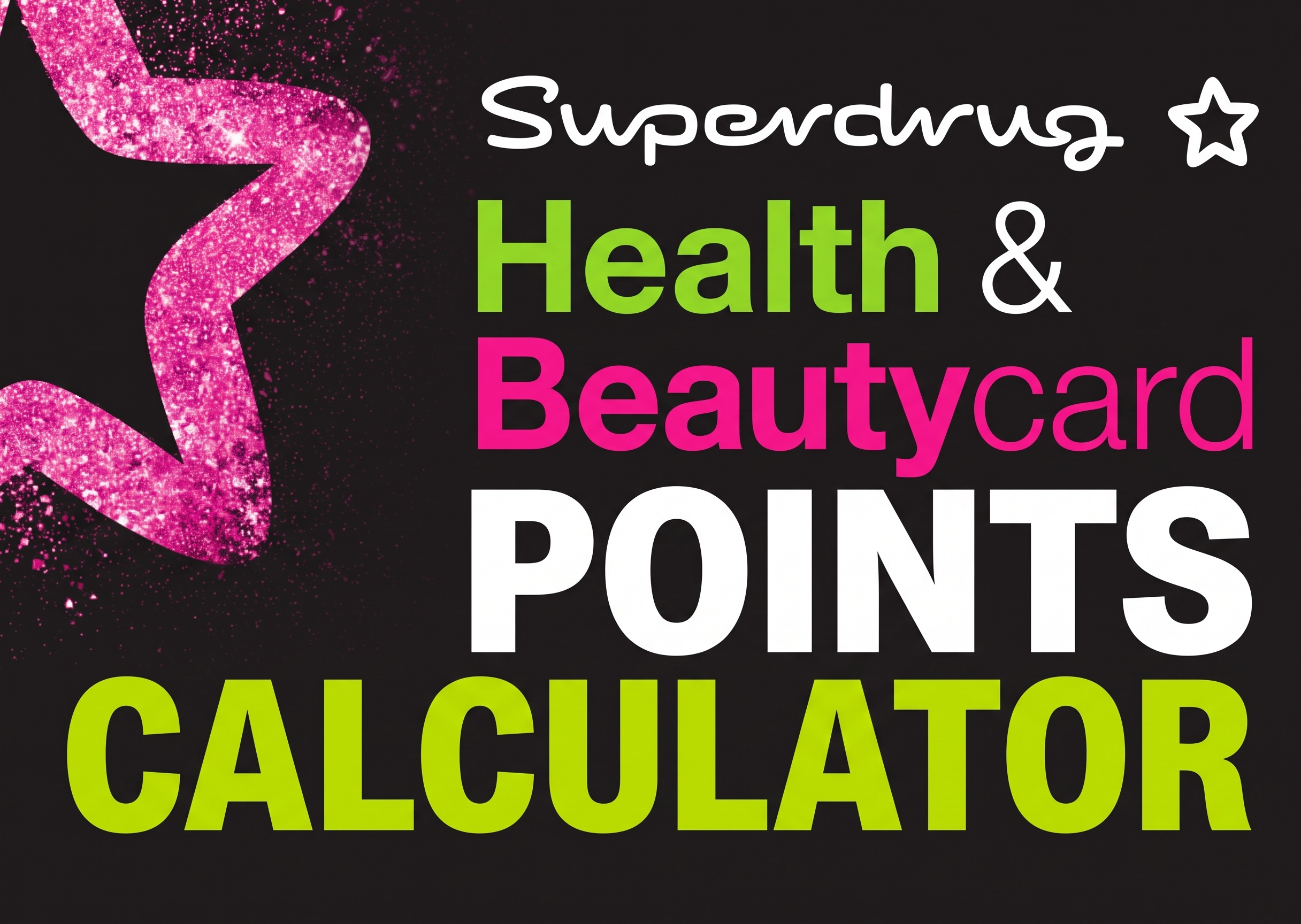 Superdrug Points Calculator